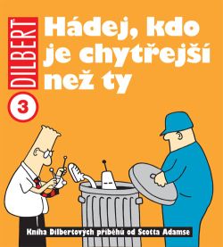 obrázek k novince Právě vyšlo - Dilbert 3: Hádej, kdo je chytřejší než ty