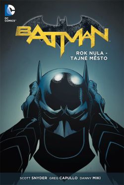 obrázek k novince Batman: Rok nula - Tajné město