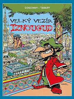 obrázek k novince Velký vezír Iznougud (Mistrovská díla evropského komiksu)