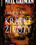 Sandman 7: Krátké životy