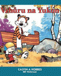 Calvin a Hobbes 3: Vzhůru na Yukon