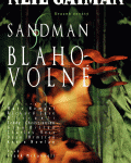 Sandman 9: Blahovolné