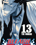 Bleach 13: The Undead