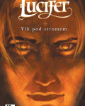 Lucifer 8: Vlk pod stromem