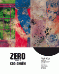 Zero 4: Kdo ohněm