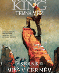 Temná věž - Pistolník 5: Muž v černém 