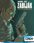 Modrá CREW 32: Zabiják 1